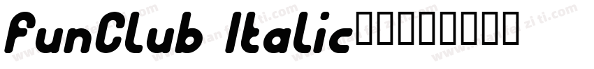 FunClub Italic字体字体转换